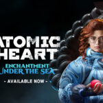 Atomic Heart Makes a Splash with New “Enchantment Under the Sea” DLC