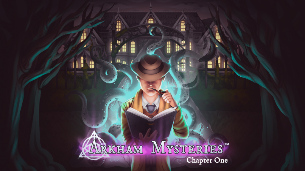 Arkham Mysteries: Chapter One – A New Adventure Awaits