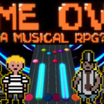 Game Over – A Musical RPG?? Launches This April