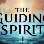 The Guiding Spirit