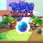 Table Tactics