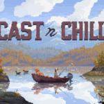 Cast 'n Chill
