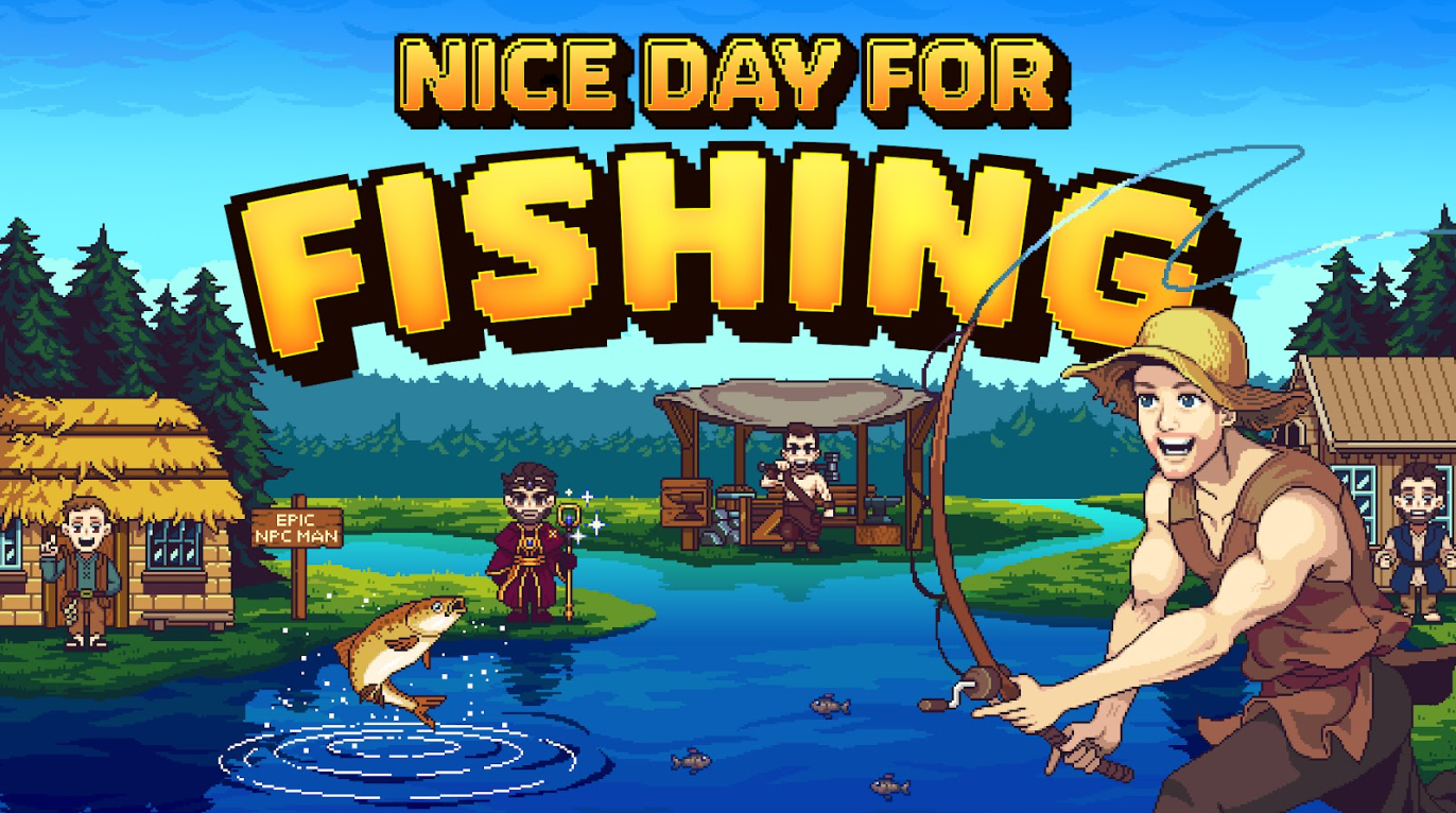 Nice Day For Fishing