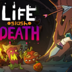 Life Slash Death