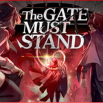 Gate Must Stand