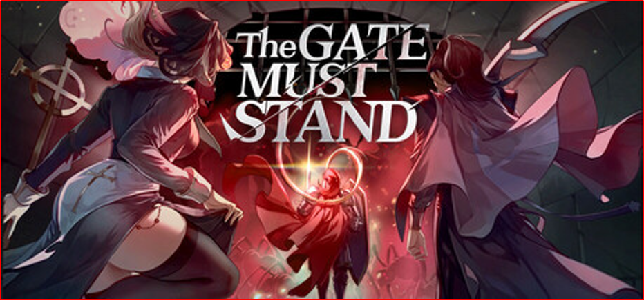 Gate Must Stand