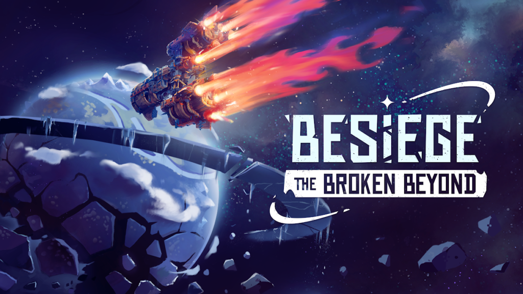 Besiege The Broken