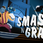 Smash ‘N Grab
